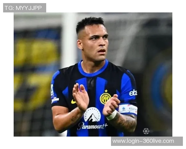 国米队长劳塔罗续约僵局年薪差距达500万欧元难以达成一致